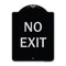 Signmission Designer Series Sign-No Exit, Black & Silver Heavy-Gauge Aluminum, 18" L, 24" H, BS-1824-9831 A-DES-BS-1824-9831 - alternate 1
